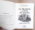 Le drapeau &agrave; t&ecirc;te de Maure. &Eacute;tudes d'histoire corse. . Antonetti Pierre
