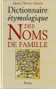 Dictionnaire étymologique Des Noms De Famille.. Morlet (Marie-thérèse)