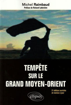 Tempête sur le Grand Moyen-Orient. Raimbaud Michel