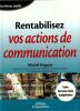 Rentabilisez vos actions de communication.. Hugues Michel