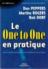 Le one to one en pratique. . Peppers Don - Rogers Martha - Dorf Bob.