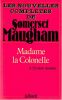 Madame La Colonelle et 23 autres nouvelles. . Maugham (Somerset) 