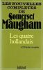 Les quatre Hollandais et 29 autres nouvelles. . Maugham ( Somerset) 