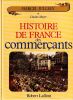 Histoire de France des Commer&ccedil;ants. . Jullian Marcel - Meyer Charles
