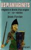 Les Plantagen&ecirc;ts. Origines et destin d'un empire XIe -XIVe si&egrave;cles. . Favier Jean 
