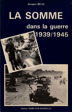La Somme dans la Guerre. . Béal Jacques