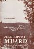 Jean-Baptiste Muard Fondateur de La Pierre Qui Vire. . Huerre (Denis)