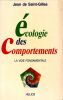 Ecologie des comportements. . Gillard De Saint Gilles L.-M.