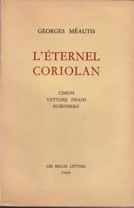 L'éternel Coriolan. CIMON - VETTORE PISANI - BUBENBERG.