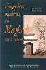 L'ing&eacute;nieur moderne au Maghreb ( XIXe-XXe si&egrave;cles). Gobe (&Eacute;ric)