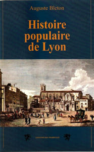 Histoire populaire de Lyon. 