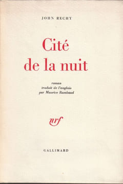 Cité de la nuit. . Rechy (John)