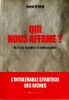 Qui nous affame ? De la crise financi&egrave;re &agrave; la famine organis&eacute;e.. Estulin Daniel