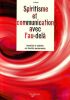 Spiritisme et communication avec l'au-del&agrave; ; conna&icirc;tre et exploiter ses facult&eacute;s paranormales.. Pavesi L. 