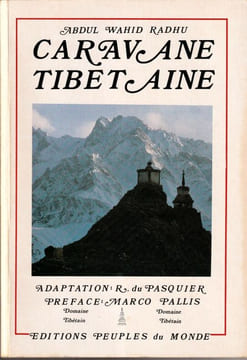 Caravane Tibétaine.. Wahiud Radhu Abdul