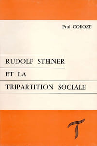Rudolf Steiner et la tripartition sociale.