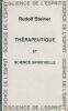 Th&eacute;rapeutique et science spirituelle.. Steiner (Rudolf)