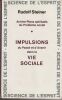Impulsions du pass&eacute; et d'Avenir dans la Vie sociale. . Steiner (Rudolf)