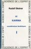  LE KARMA Consid&eacute;rations &eacute;sot&eacute;riques I.. Steiner (Rudolf)