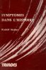 Sympt&ocirc;mes dans l'histoire.. Steiner (Rudolf )