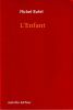 L'enfant. Butel (Michel) 