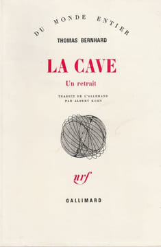 La cave. Un retrait. Bernhard (Thomas)