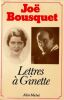Lettres &agrave; Ginette. Bousquet (Jo&euml;) 