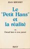 Le "Petit Hans" et la r&eacute;alit&eacute; ou Freud face &agrave; son pass&eacute;.. Bergeret (Jean) 