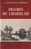 Figures du Charolais. . Forissier Alain-Roland