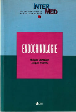 Endocrinologie. . Chanson Philippe - Young Jacques.