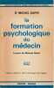 La formation psychologique du médecin à partir de Michael Balint.. Sapir (Michel)