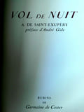VOL DE NUIT . Pr&eacute;face de Andr&eacute; Gi.... Saint Exupery - Germaine de Coster