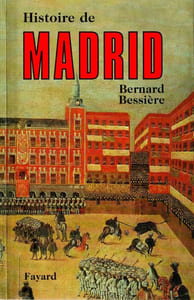 Histoire de Madrid. 