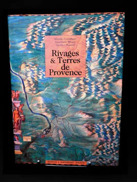 Rivages et terres de Provence.. Pastoureau Mireille - Homet Jean-Marie - Pichard Georges