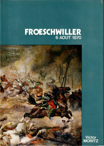 Froeschwiller 6 Août 1870.