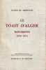 Le toast d'Alger. Documents 1890-1891. . Montclos (Xavier De)