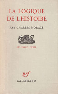 La logique de l'histoire.