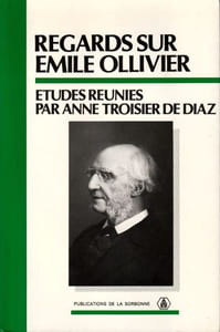 Regards sur Émile Ollivier. 
