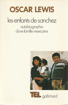 Les enfants de Sanchez. Autobiographie d'une famille mexicaine. . Lewis (Oscar)
