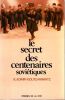 le secret des centenaires sovi&eacute;tiques. Kioutchariantz (Vladimir)