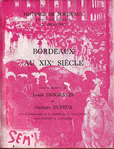 Bordeaux au XIXe siècle. 