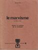 Le marxisme de Marx &agrave; Mao . Th&eacute;orie et pratique de la r&eacute;volution. . GUICHARD ( Jean)