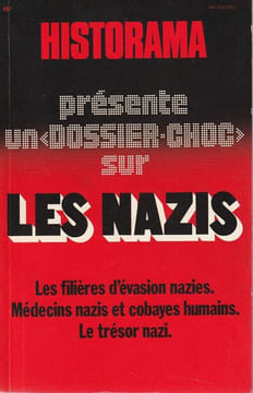 Les Nazis. Les filières d'évasion Nazies. Médecins Nazis et cobayes humains. Le trésor Nazi. . Aziz (Philippe) - Michard (Philippe (...)