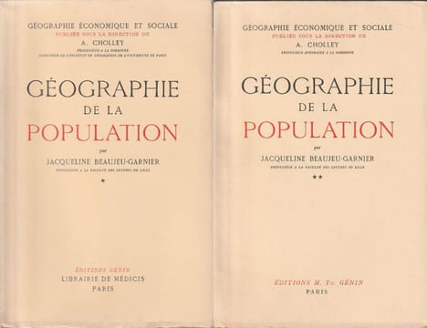 Géographie de la Population.. Beaujeu-Garnier (Jacqueline) - Cholley A.