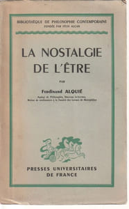La nostalgie de l'être.