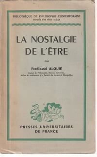 La nostalgie de l'être.