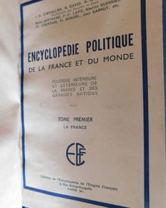 Encyclopédie politique de la France et du Monde. Politique intérieure et extérieure de la France et des grandes nations. 