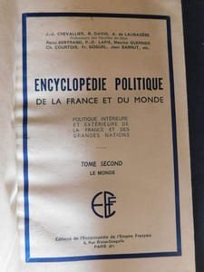 Encyclopédie politique de la France et du Monde. Politique intérieure et extérieure de la France et des grandes nations. 