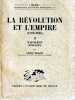 La révolution et l'empire (1789-1815). II. Napoléon (1799-1815). . Villat (Louis). 