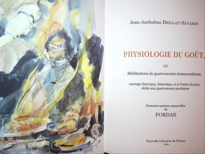 Physiologie du goût ou méditations de gastronomie transcendante . Ouvrage théorique, historique et à l'ordre du jour, dédié aux gastronomes parisiens.  